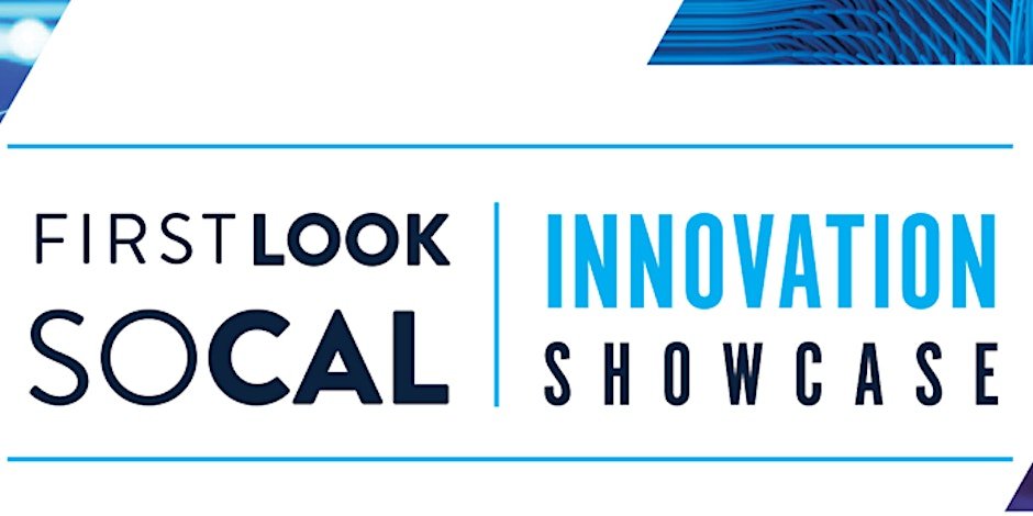 First Look SoCal Innovation Showcase 2024